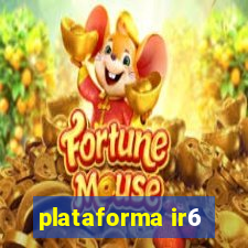 plataforma ir6